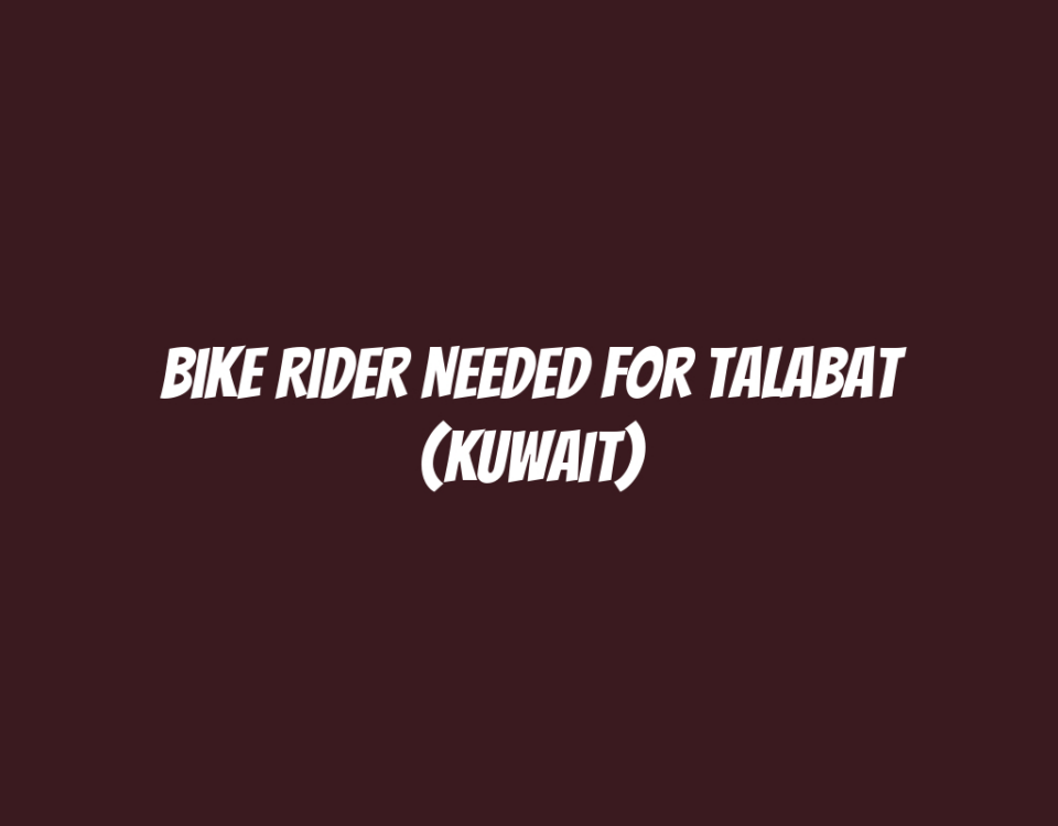 Bike Rider Needed for Talabat (Kuwait)