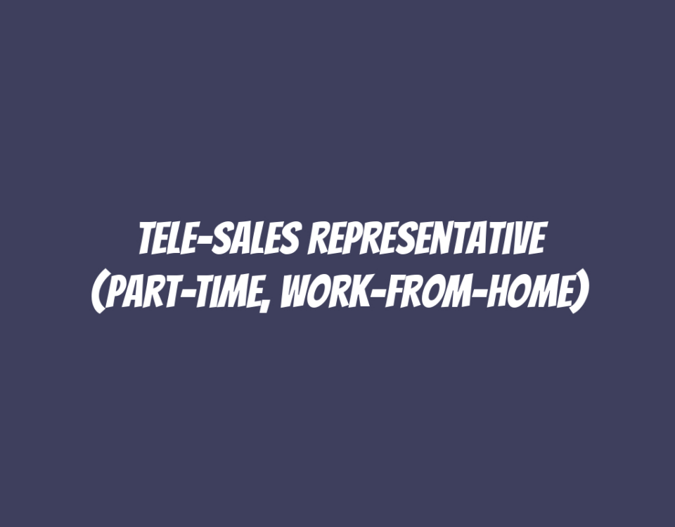 Tele-Sales Representative (Part-Time, Work-From-Home)