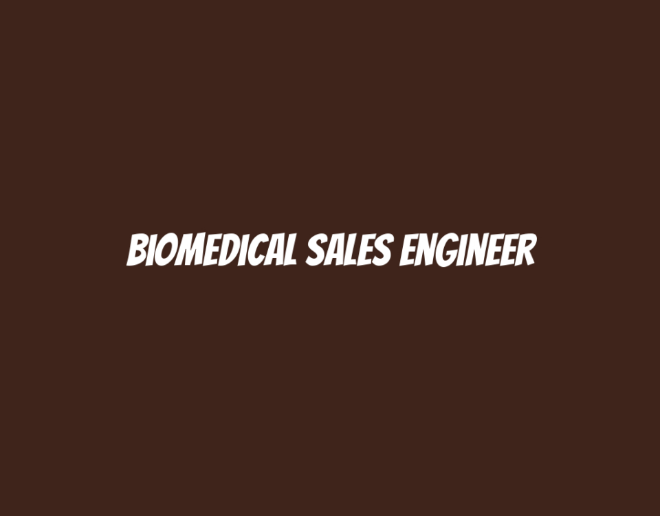 Biomedical Sales Engineer