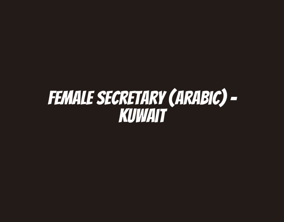 Female Secretary (Arabic) - Kuwait