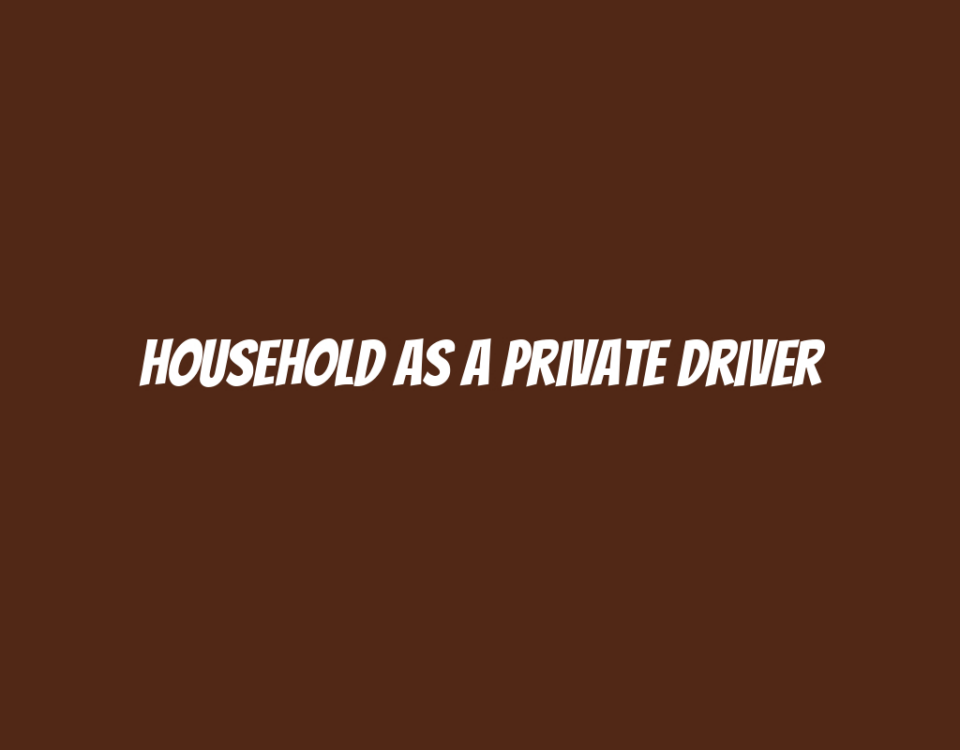 Household as a Private Driver