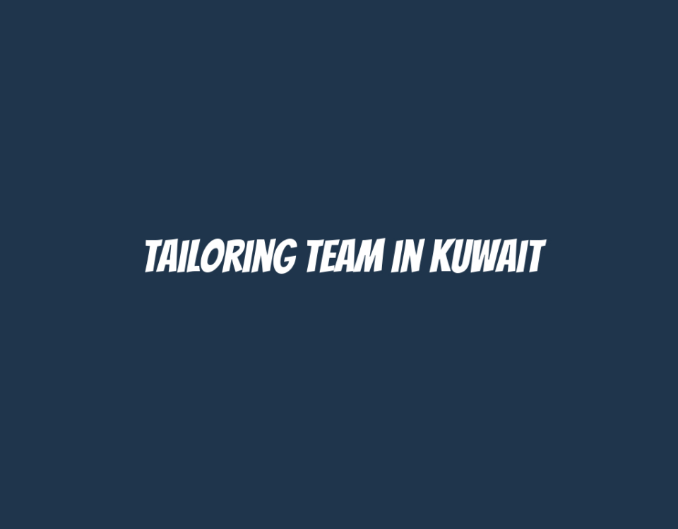 Tailoring Team in Kuwait