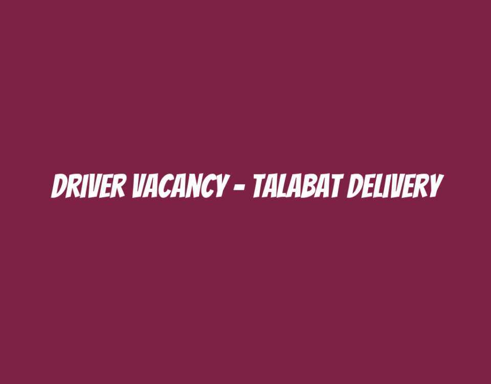 Driver Vacancy - Talabat Delivery