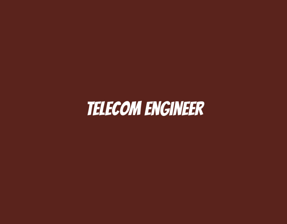 Telecom Engineer