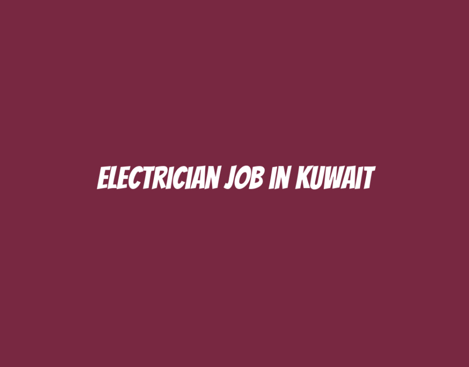 Electrician Job in Kuwait