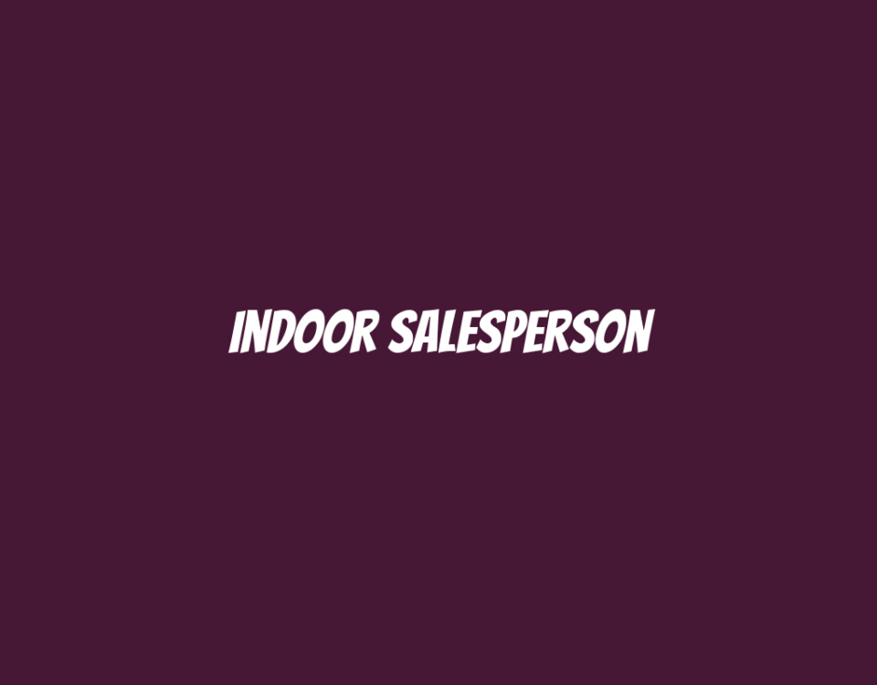 Indoor Salesperson