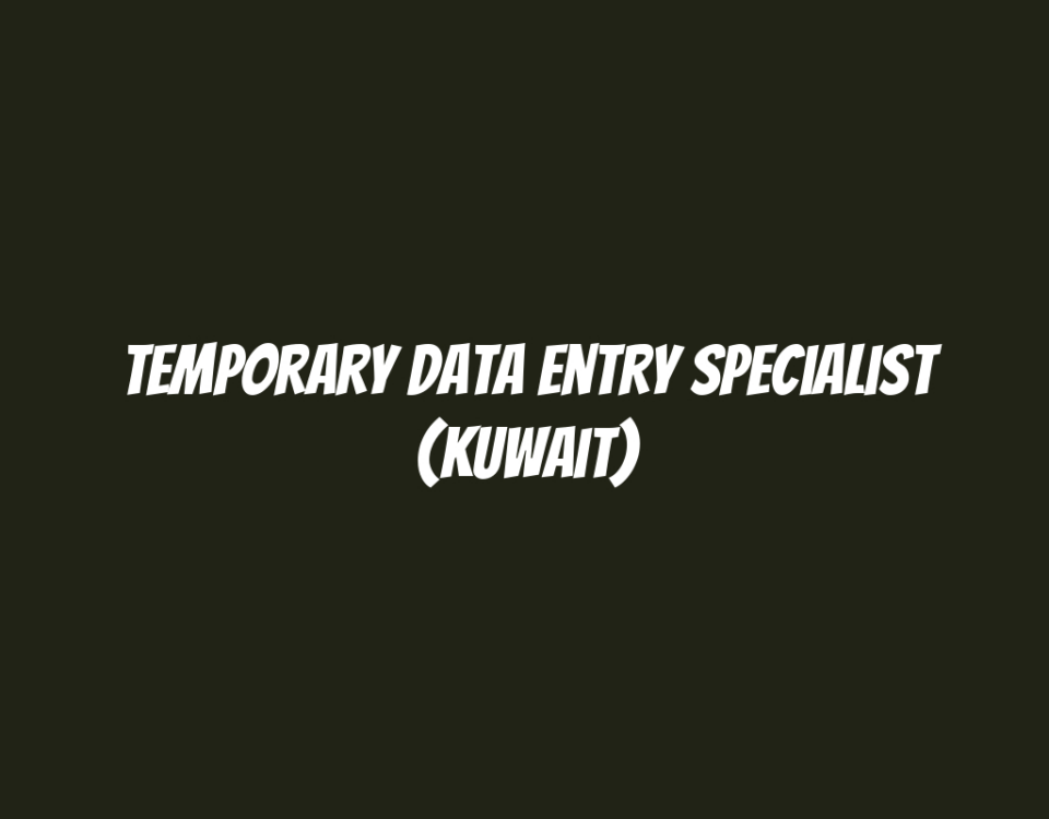 Temporary Data Entry Specialist (Kuwait)