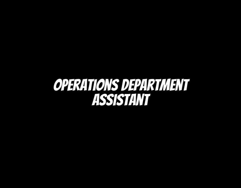 Operations Department Assistant