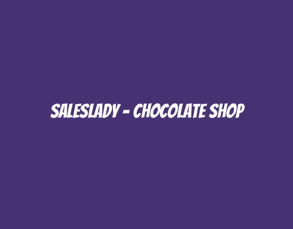 Saleslady - Chocolate Shop