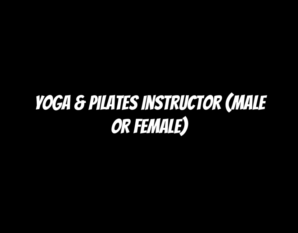 Yoga & Pilates Instructor (Male or Female)