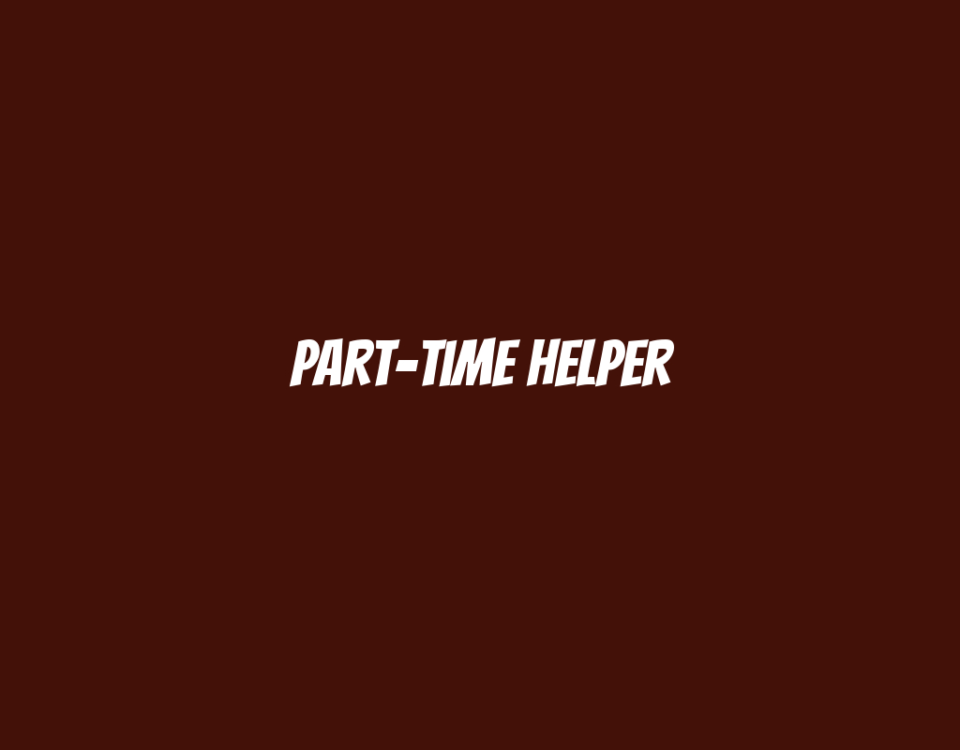 Part-Time Helper