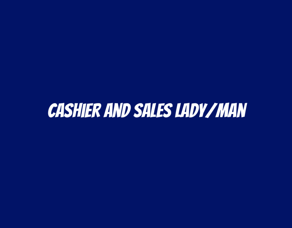 Cashier and Sales Lady/Man