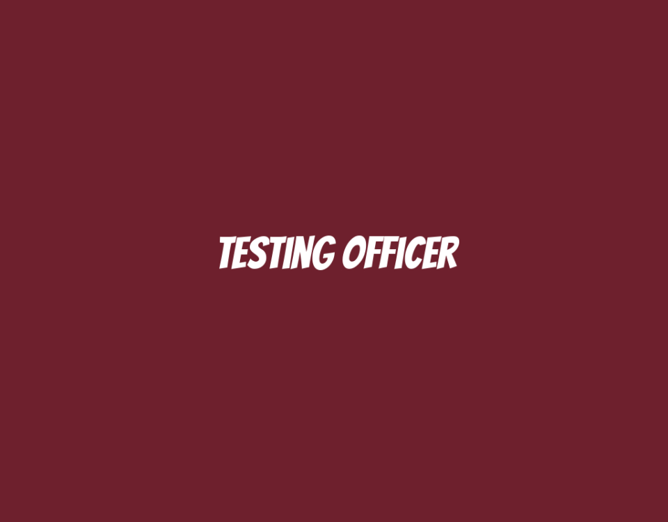 Testing Officer