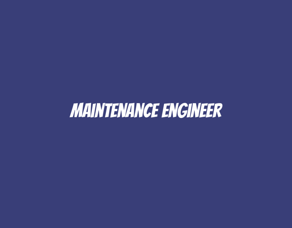 Maintenance Engineer