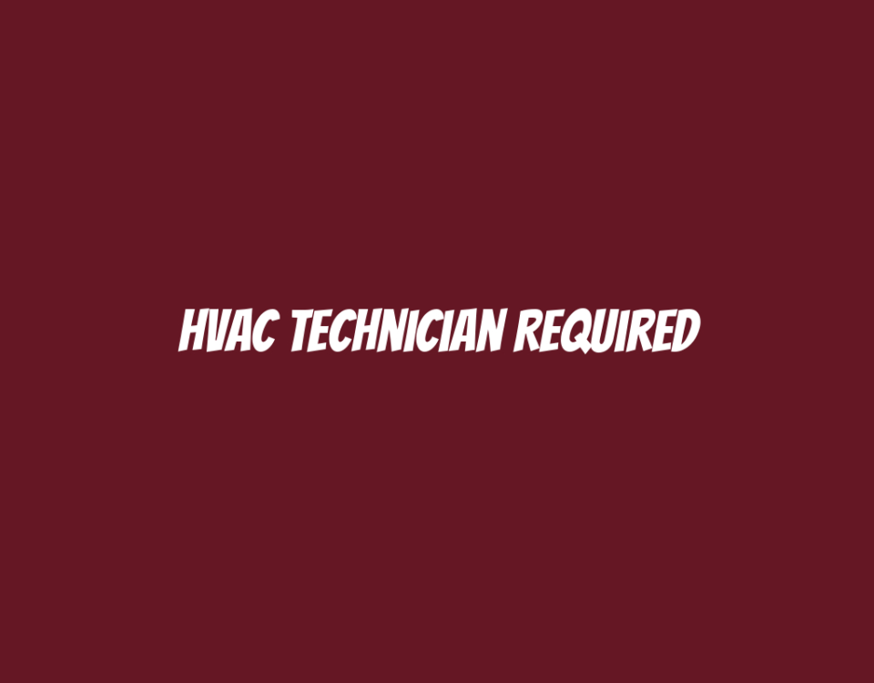 HVAC Technician Required