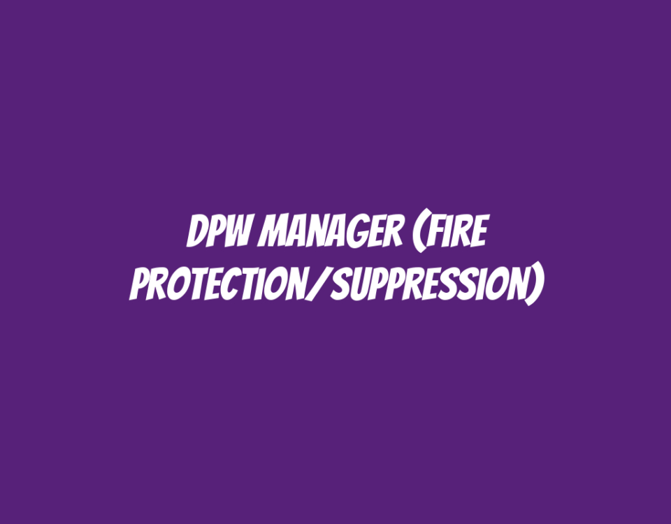 DPW Manager (Fire Protection/Suppression)