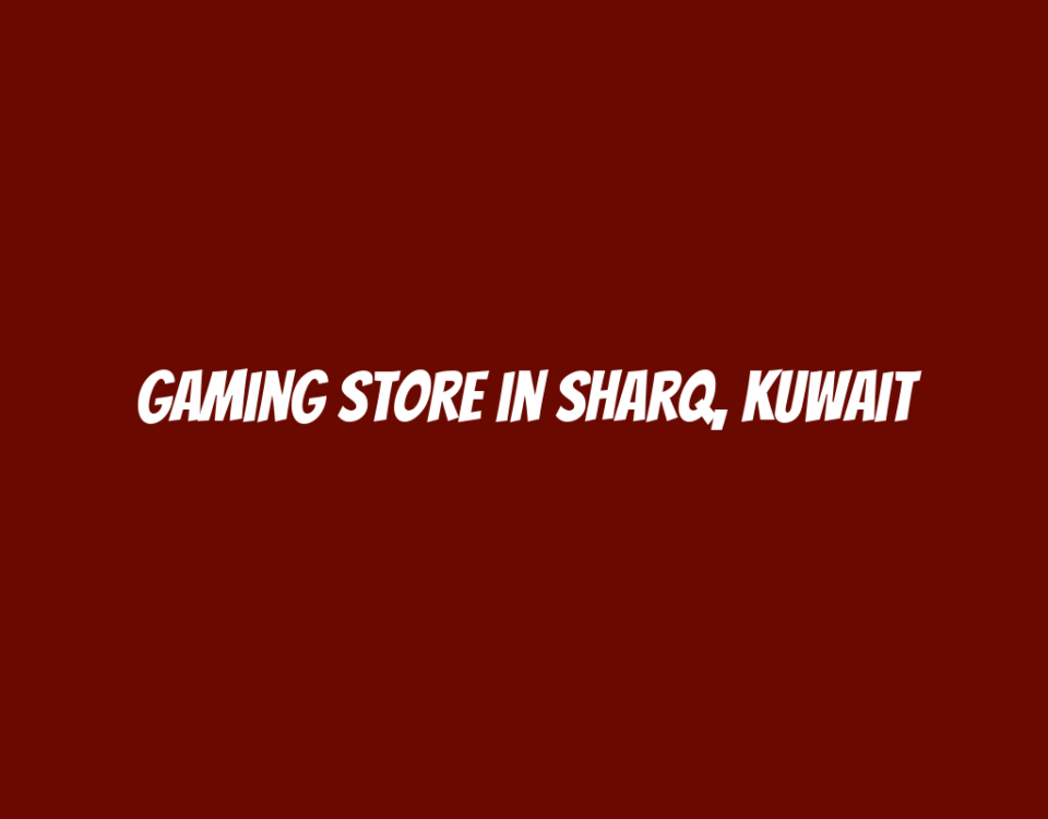 Gaming Store in Sharq, Kuwait