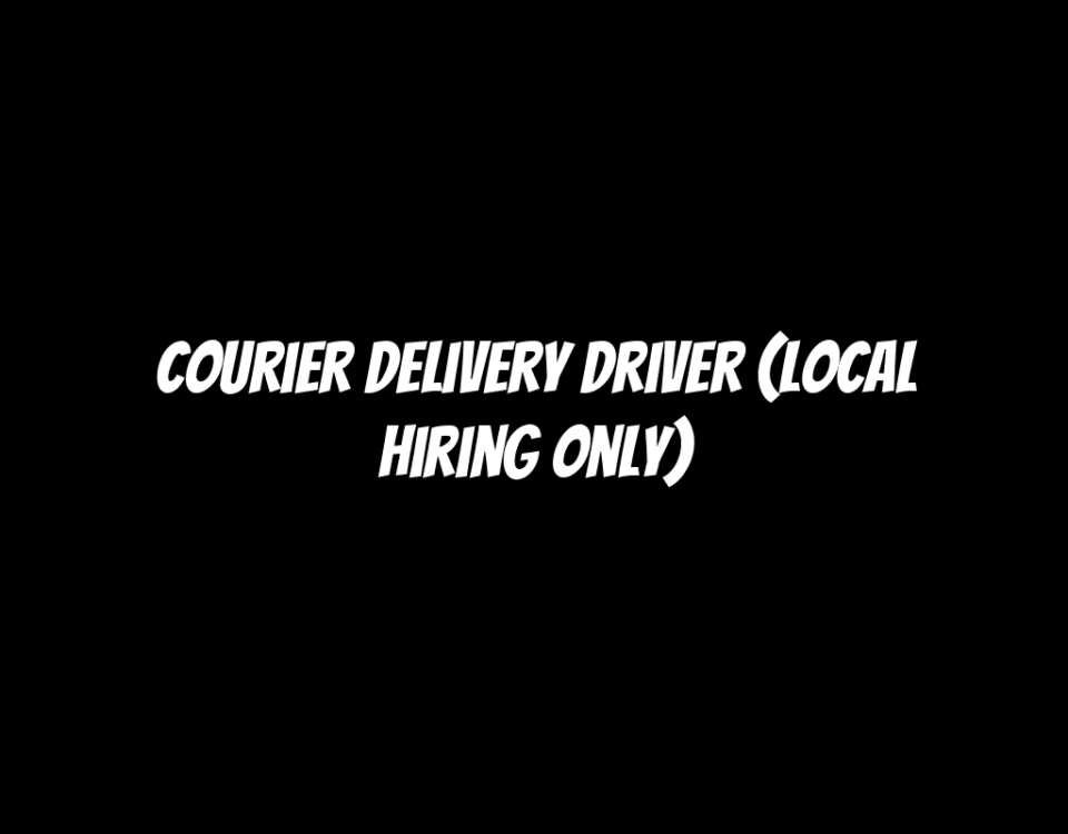 Courier Delivery Driver (Local Hiring Only)