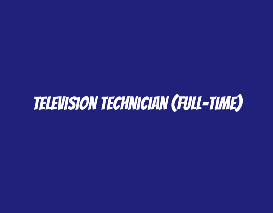 Television Technician (Full-Time)