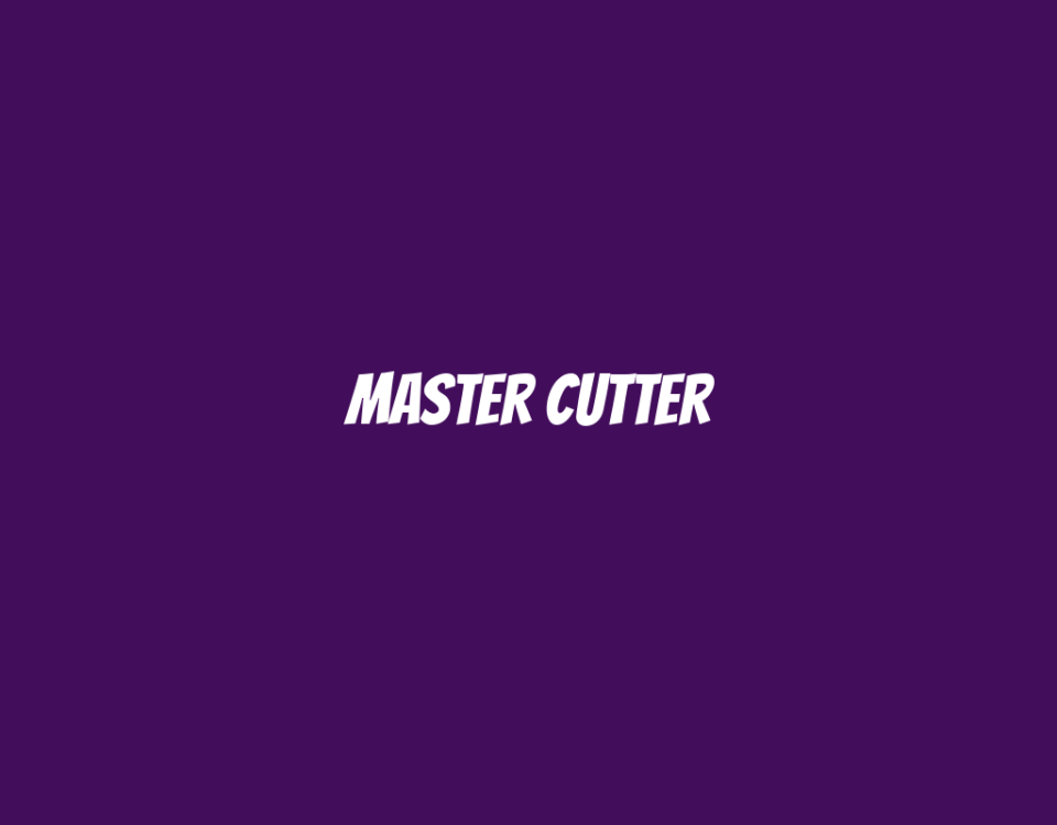 Master Cutter