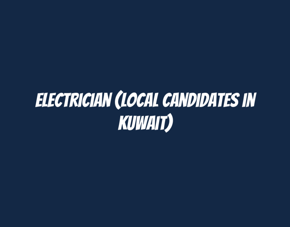 Electrician (Local Candidates in Kuwait)