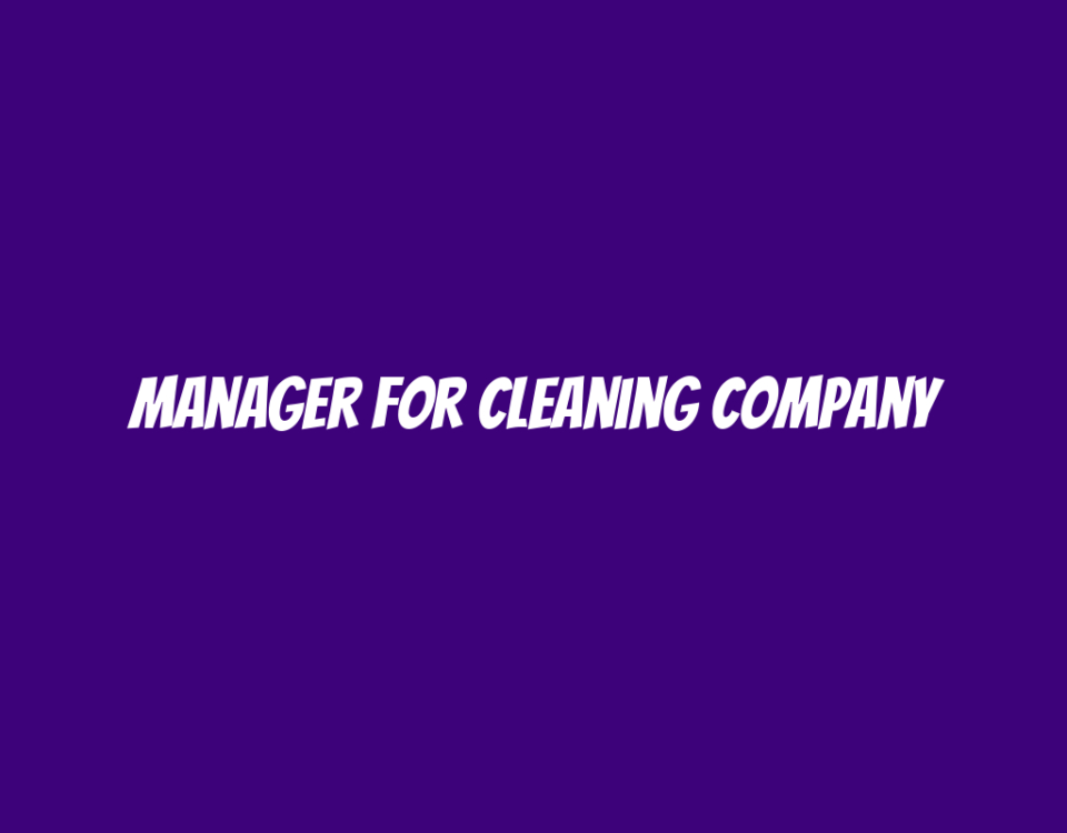 Manager for Cleaning Company