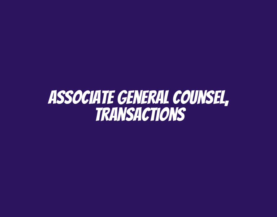 Associate General Counsel, Transactions