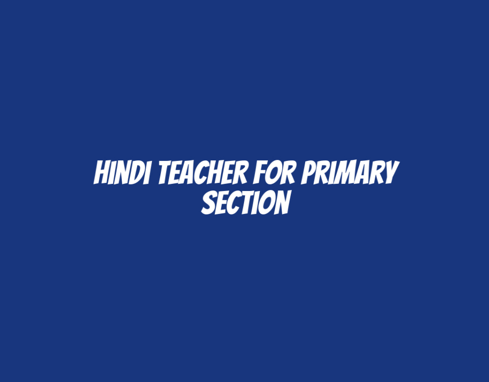 Hindi Teacher for Primary Section