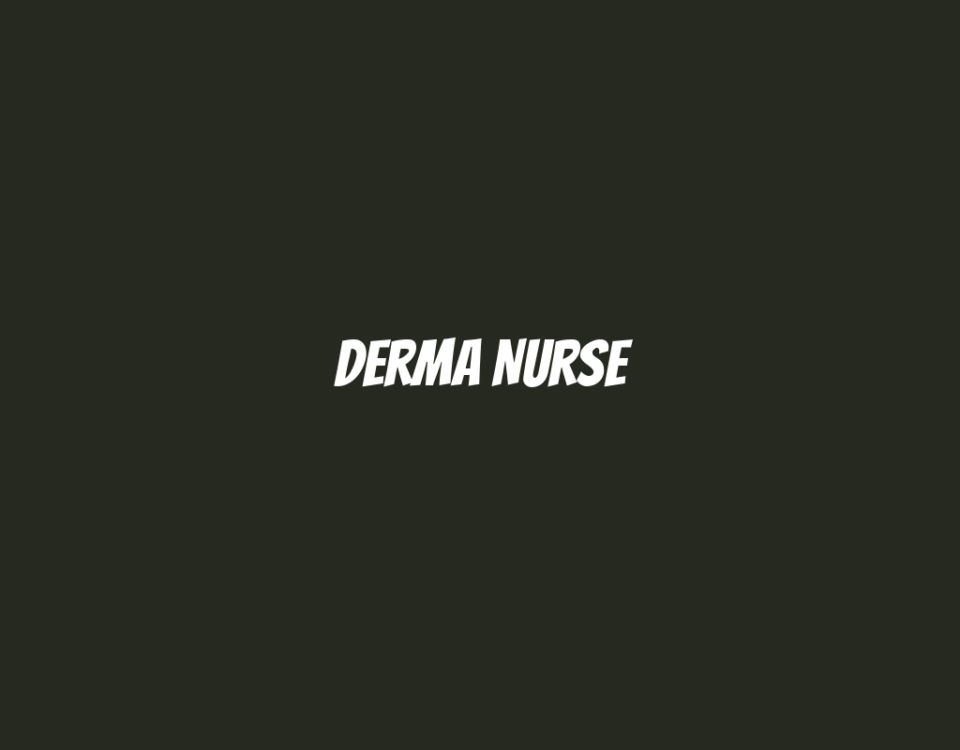 Derma Nurse