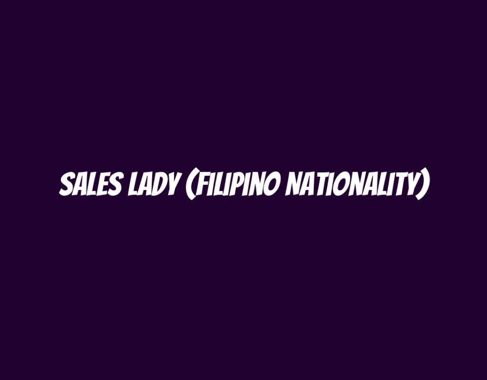 Sales Lady (Filipino Nationality)