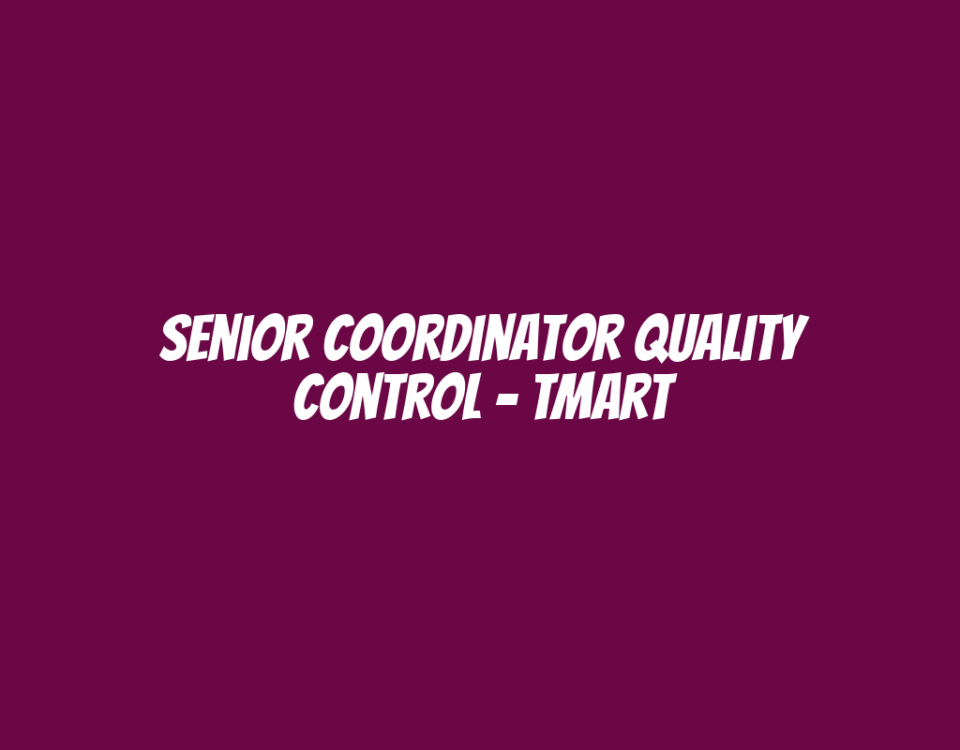 Senior Coordinator Quality Control - tMart