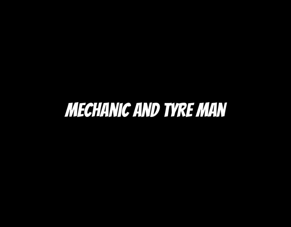 Mechanic and Tyre Man