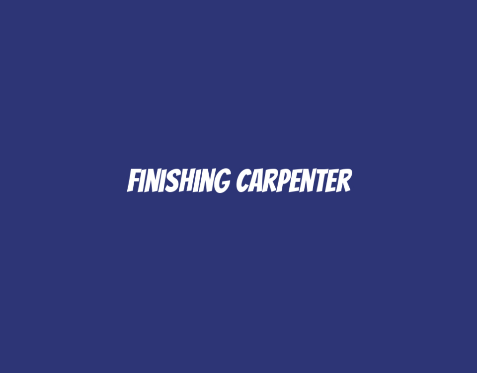 Finishing Carpenter