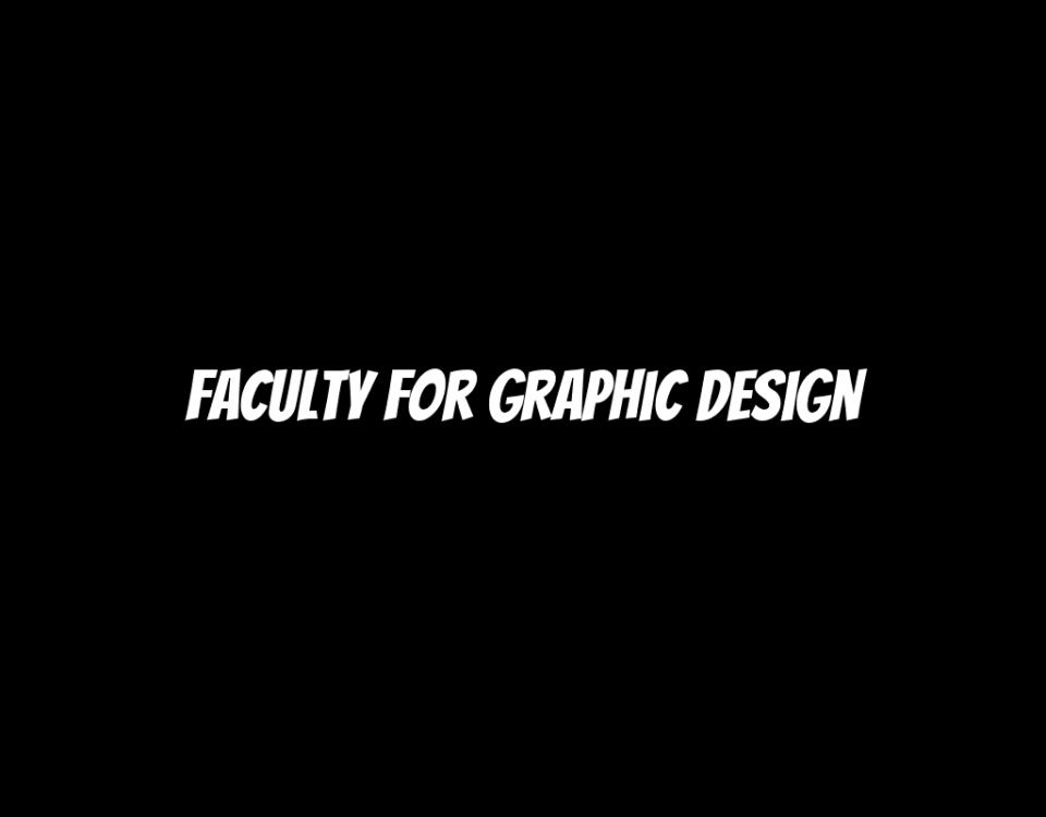 Faculty for Graphic Design