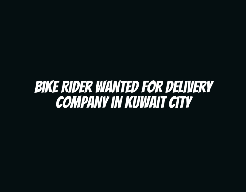 Bike Rider Wanted for Delivery Company in Kuwait City