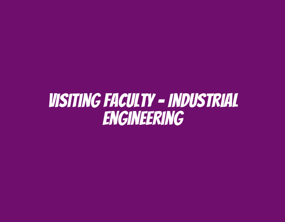 Visiting Faculty – Industrial Engineering