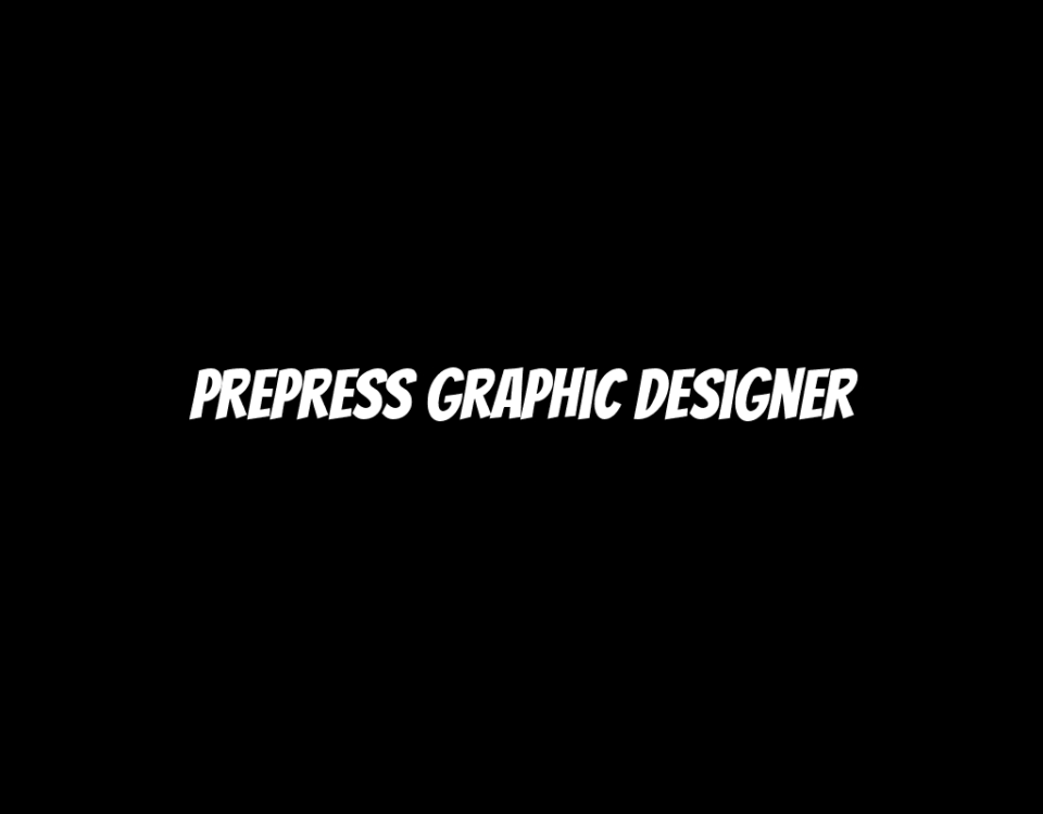 Prepress Graphic Designer