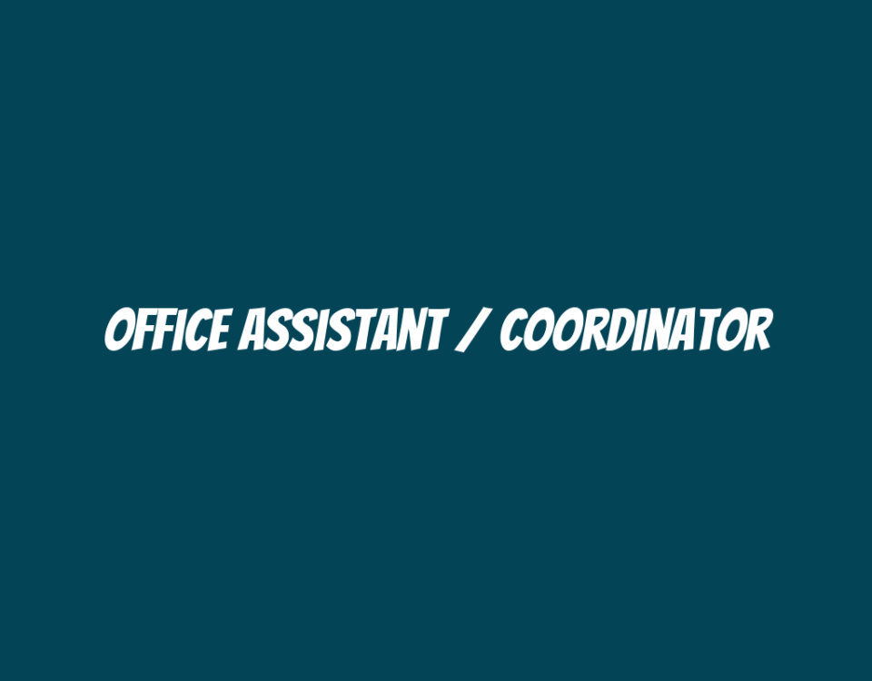 Office Assistant / Coordinator