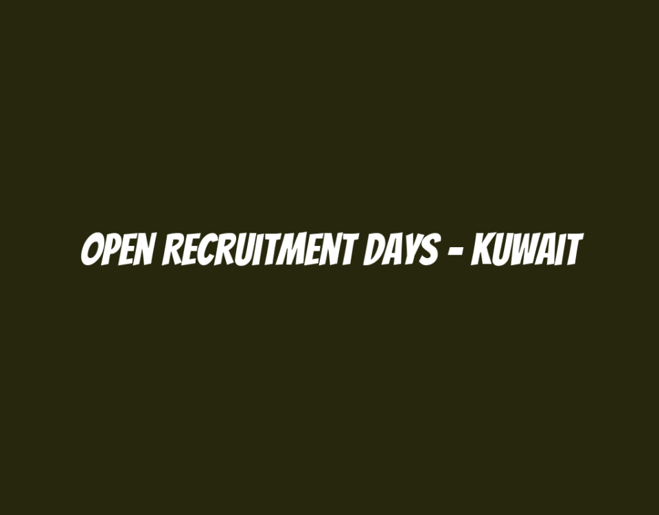 Open Recruitment Days – Kuwait