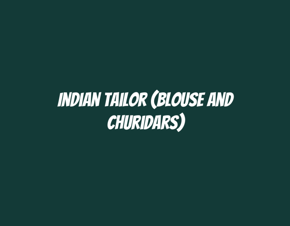 Indian Tailor (Blouse and Churidars)