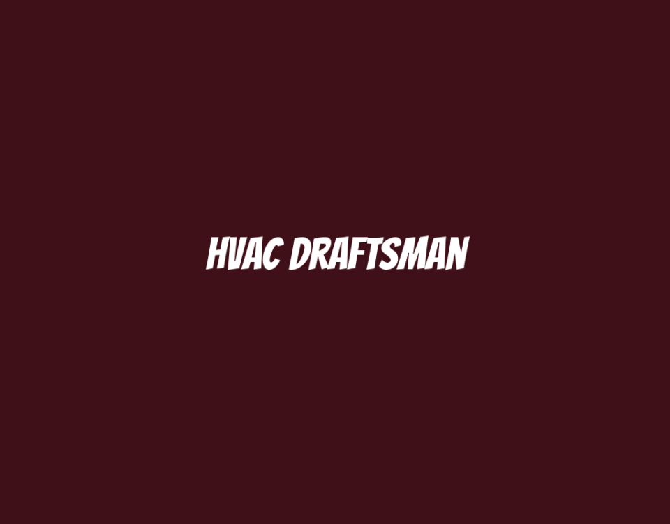 HVAC Draftsman