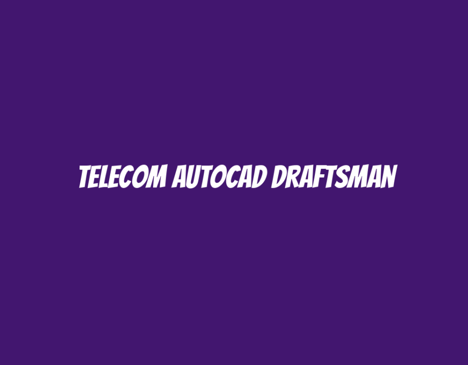 Telecom AutoCAD Draftsman