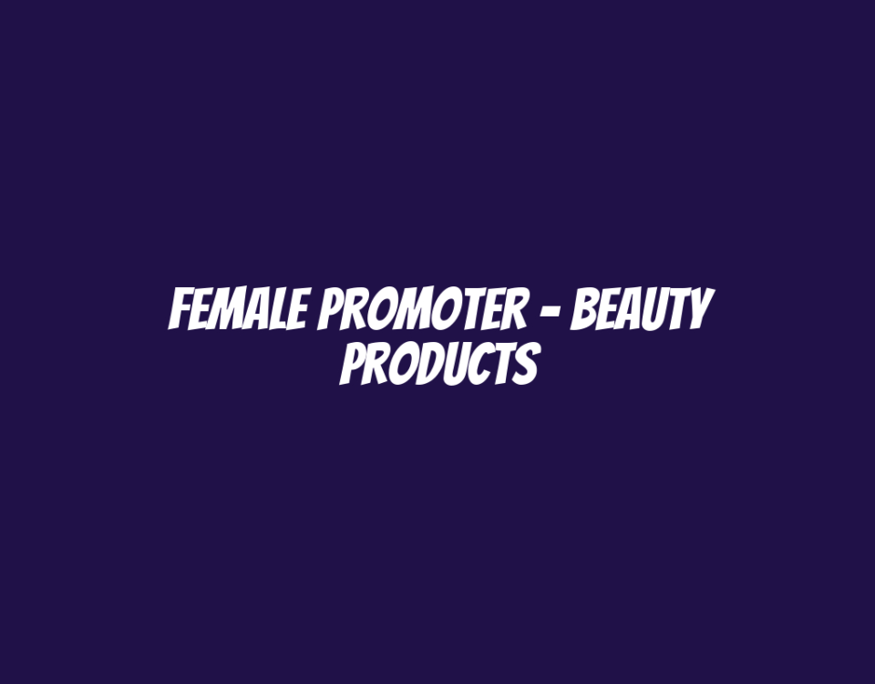 Female Promoter - Beauty Products