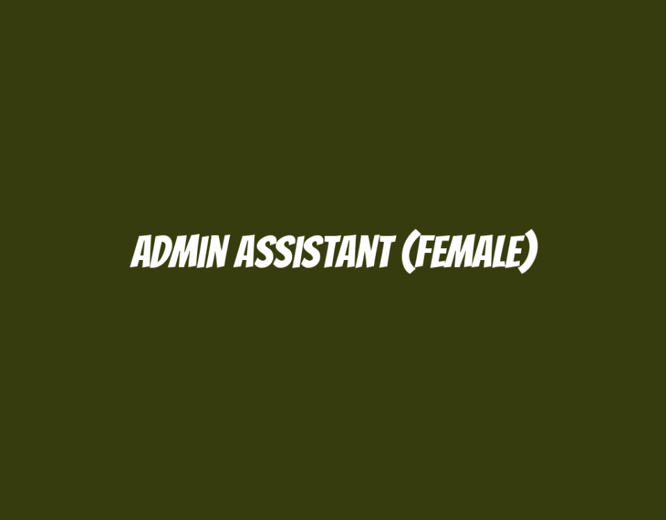 Admin Assistant (Female)