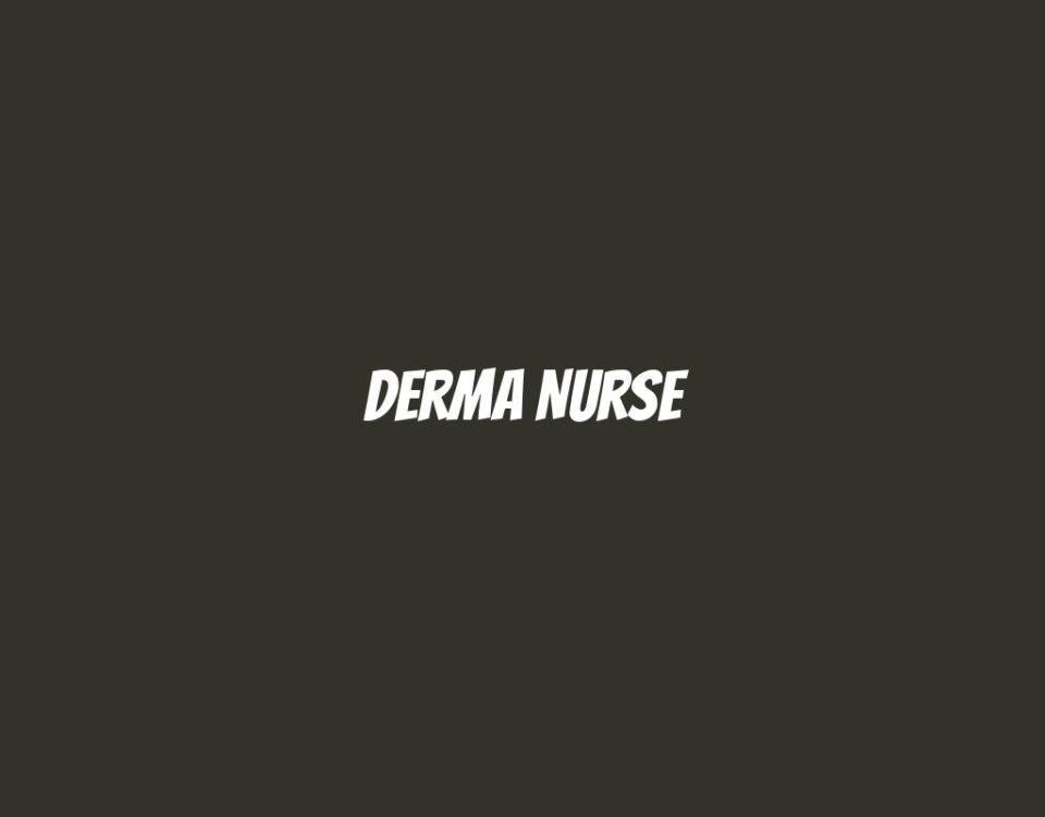 Derma Nurse