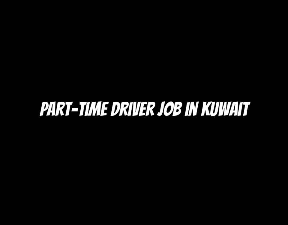 Part-Time Driver Job in Kuwait