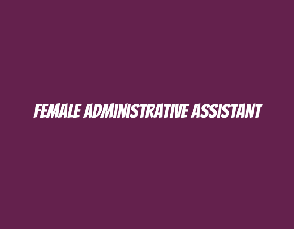 Female Administrative Assistant