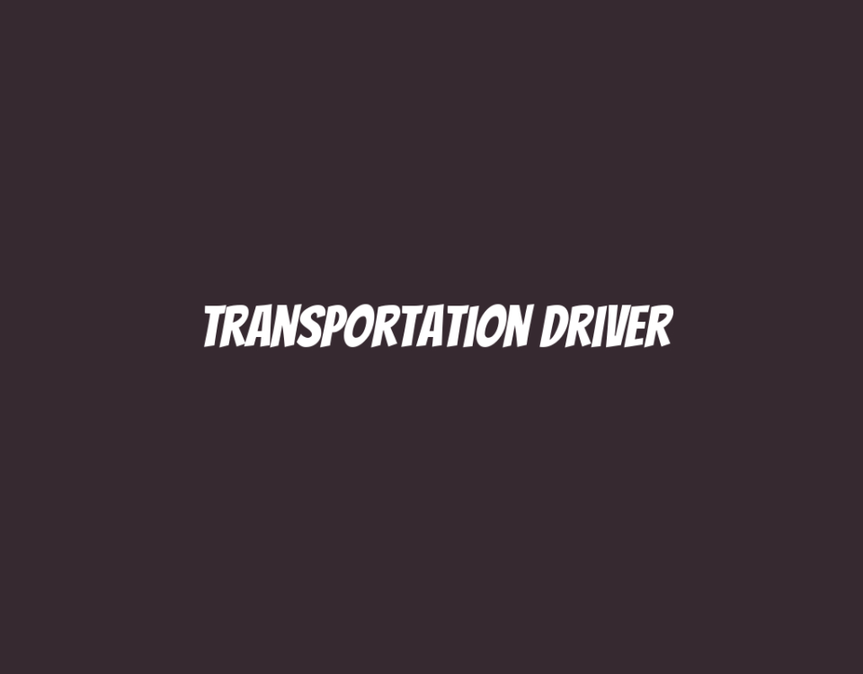 Transportation Driver