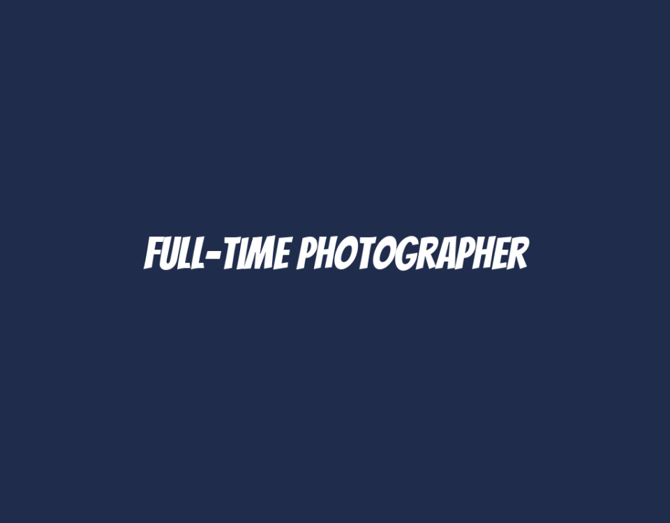 Full-Time Photographer