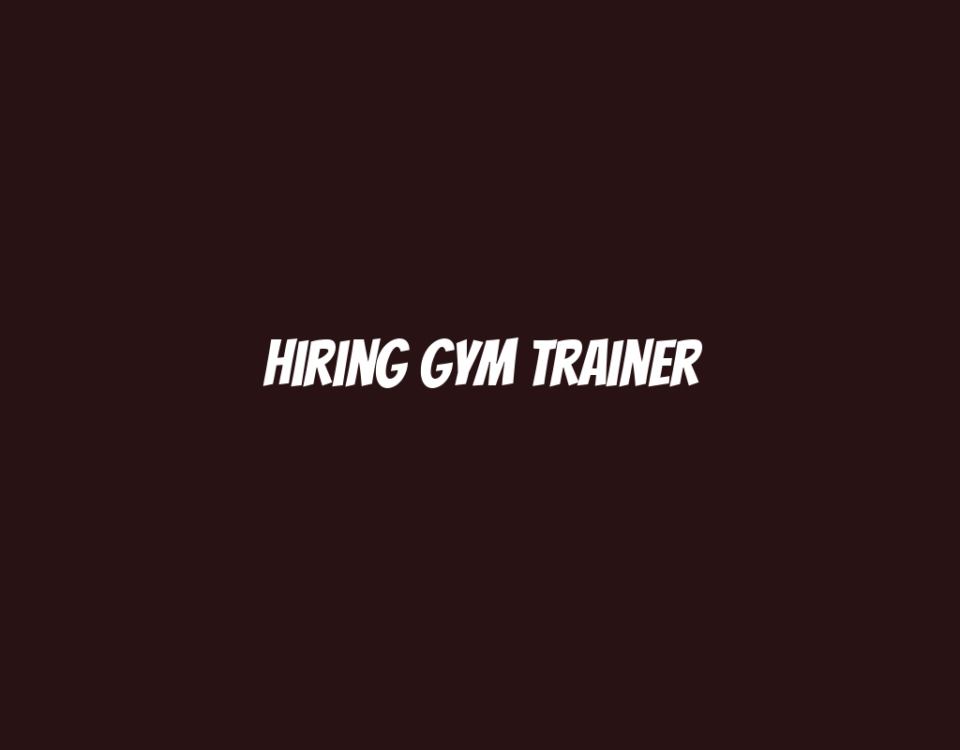 Hiring Gym Trainer